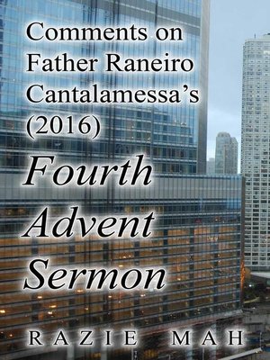 cover image of Comments on Father Reniero Cantalamessa's (2016) Fourth Advent Sermon